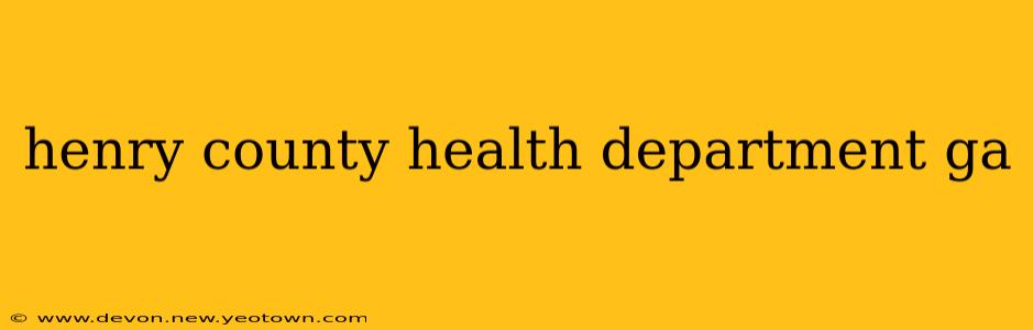 henry county health department ga
