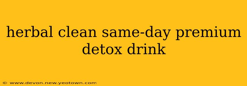 herbal clean same-day premium detox drink