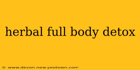 herbal full body detox