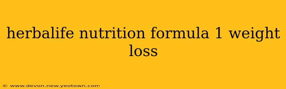 herbalife nutrition formula 1 weight loss