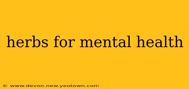 herbs for mental health