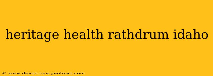 heritage health rathdrum idaho