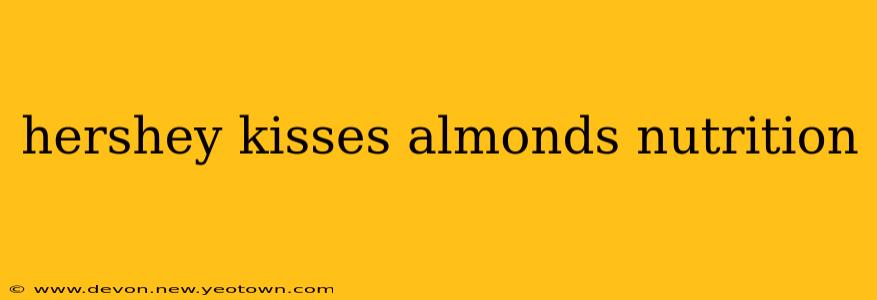 hershey kisses almonds nutrition