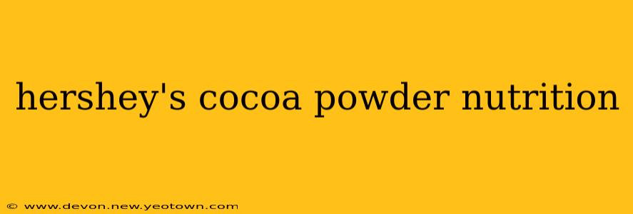 hershey's cocoa powder nutrition