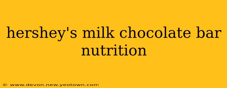 hershey's milk chocolate bar nutrition