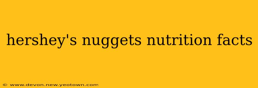 hershey's nuggets nutrition facts