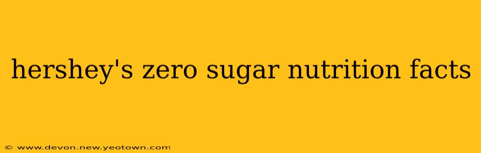 hershey's zero sugar nutrition facts