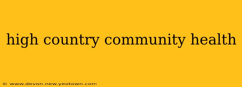 high country community health
