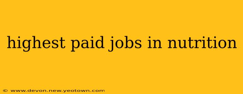 highest paid jobs in nutrition