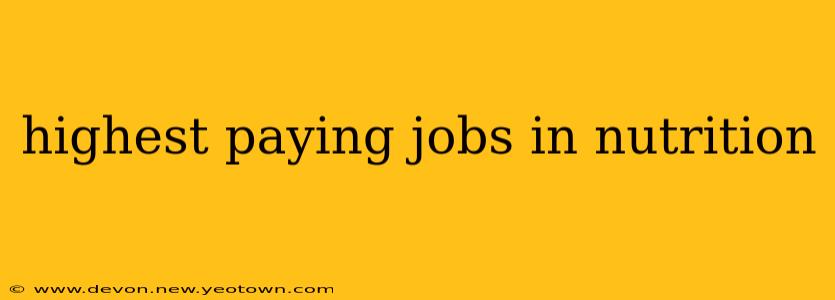 highest paying jobs in nutrition