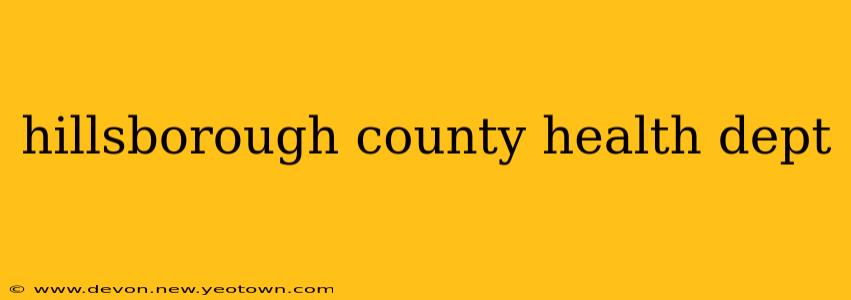 hillsborough county health dept
