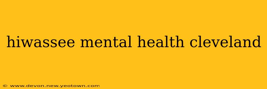 hiwassee mental health cleveland