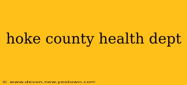 hoke county health dept