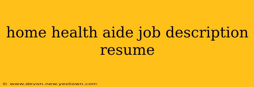 home health aide job description resume