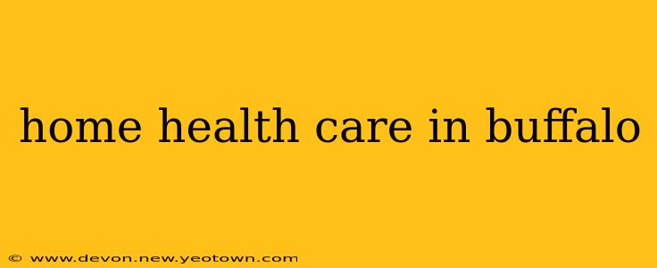 home health care in buffalo