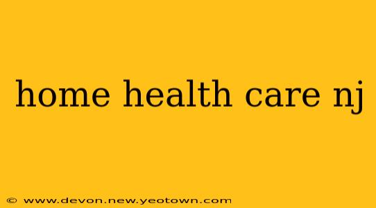 home health care nj