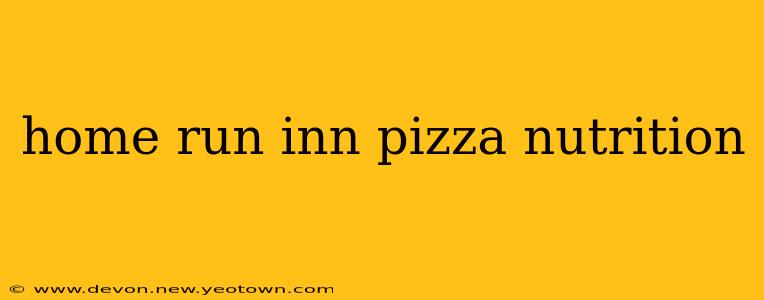 home run inn pizza nutrition
