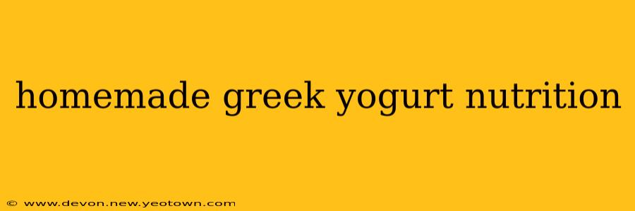 homemade greek yogurt nutrition