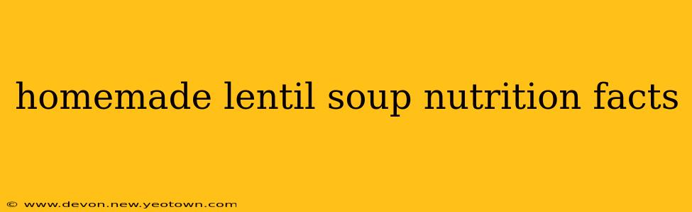 homemade lentil soup nutrition facts