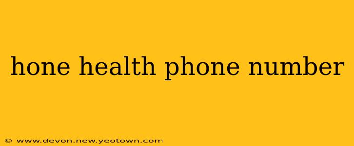 hone health phone number