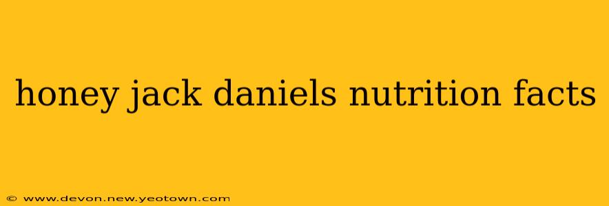 honey jack daniels nutrition facts