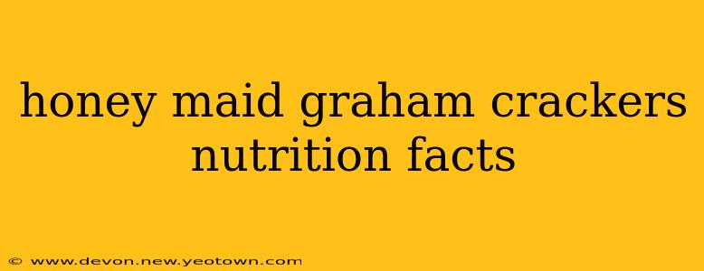 honey maid graham crackers nutrition facts