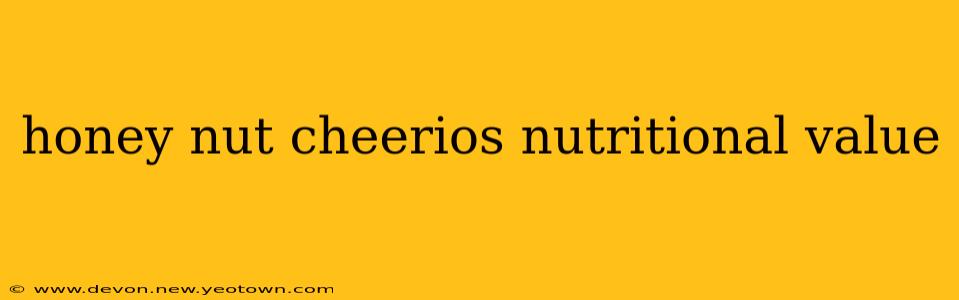 honey nut cheerios nutritional value
