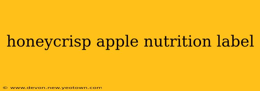 honeycrisp apple nutrition label