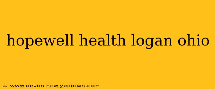 hopewell health logan ohio