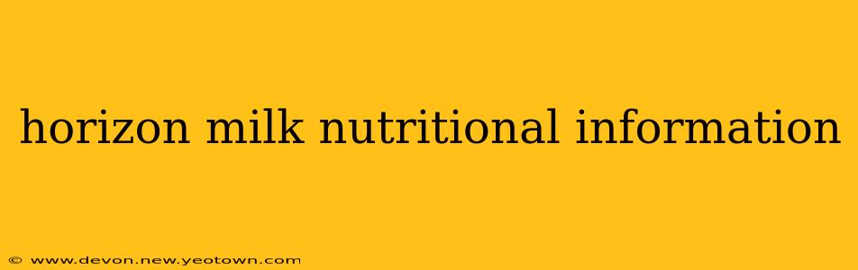 horizon milk nutritional information