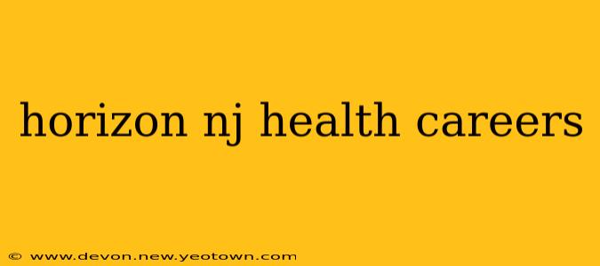 horizon nj health careers