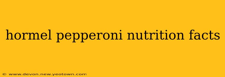 hormel pepperoni nutrition facts