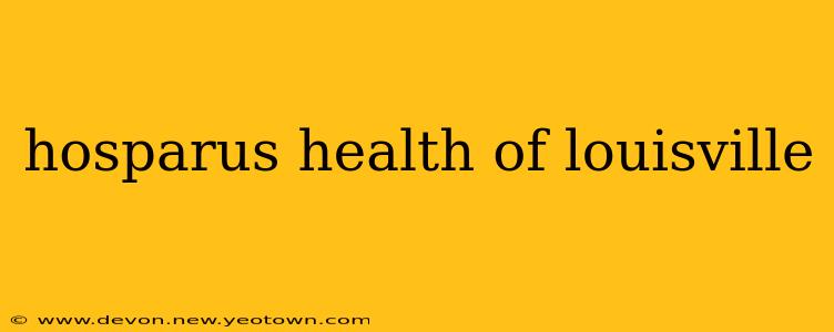 hosparus health of louisville