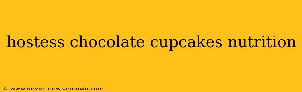 hostess chocolate cupcakes nutrition