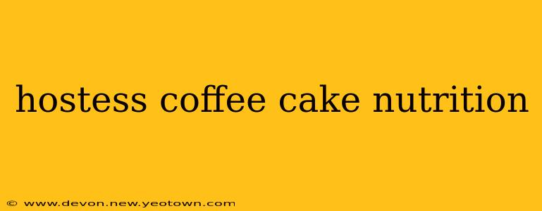 hostess coffee cake nutrition