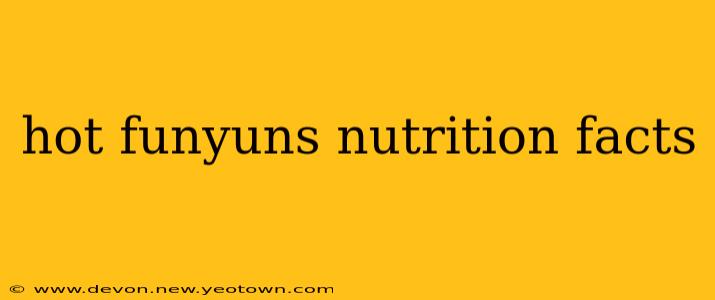 hot funyuns nutrition facts