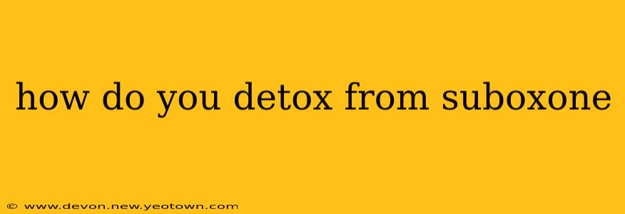 how do you detox from suboxone