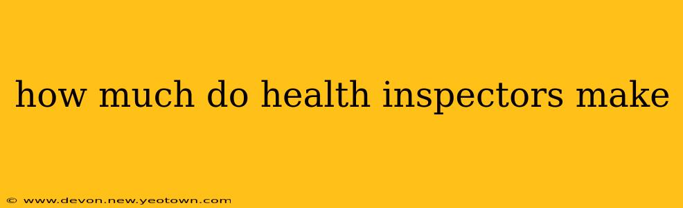 how much do health inspectors make