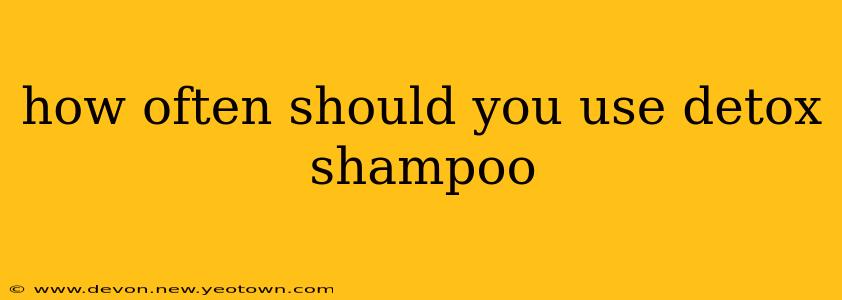 how often should you use detox shampoo