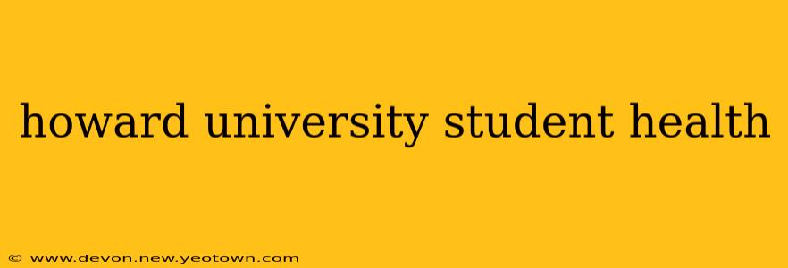 howard university student health