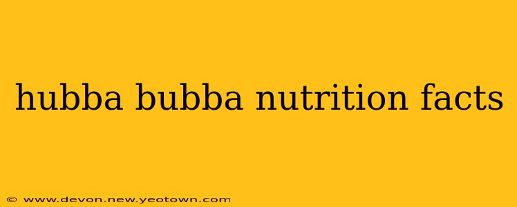 hubba bubba nutrition facts