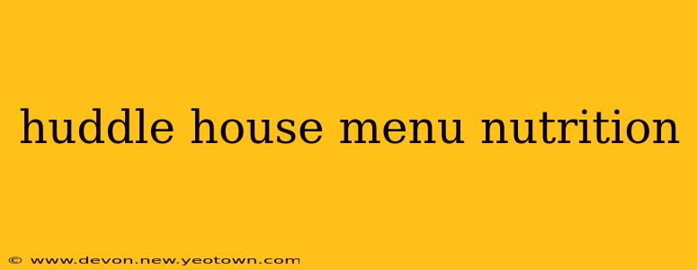 huddle house menu nutrition