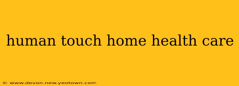 human touch home health care