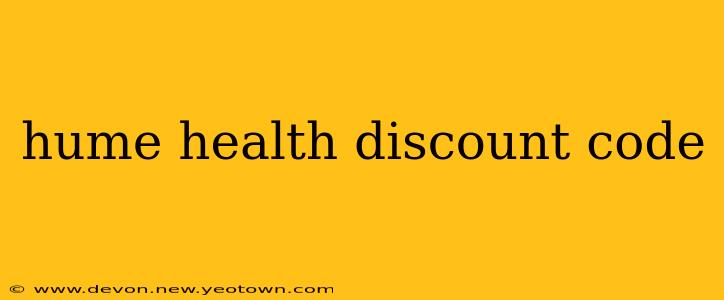 hume health discount code
