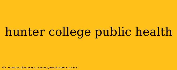 hunter college public health