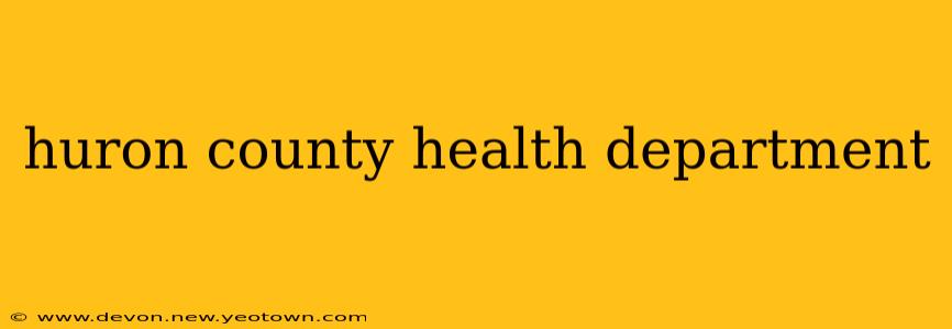 huron county health department