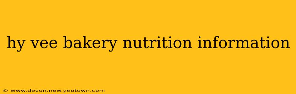 hy vee bakery nutrition information