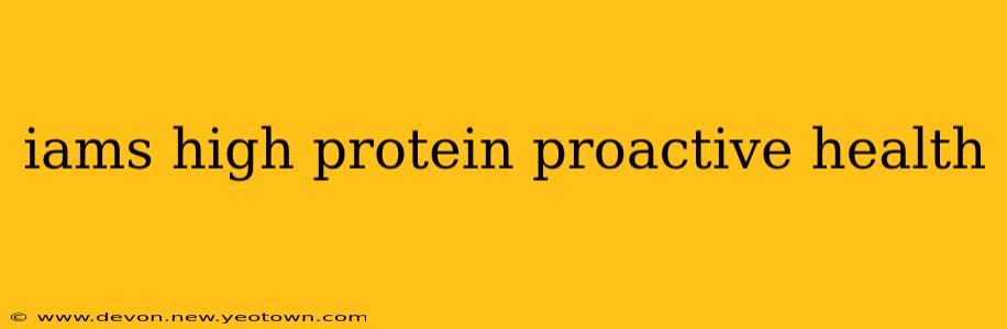 iams high protein proactive health