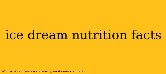 ice dream nutrition facts