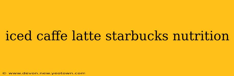 iced caffe latte starbucks nutrition